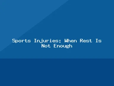 Blog, Sports Injuries: When Rest Is Not Enough
